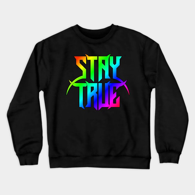 Stay True Pride (Coloured) Crewneck Sweatshirt by Stay True Wrestling